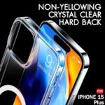 iPhone 15 Plus Compatible with MagSafe | Camera Protection | Hard Crystal Clear Back | Shockproof Case (PC & TPU, Transparent)
